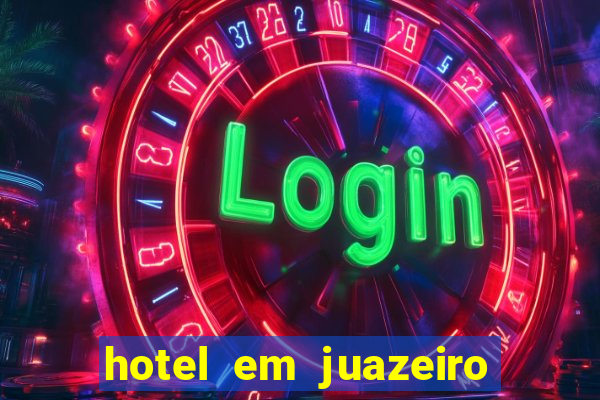 hotel em juazeiro da bahia